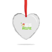 Xmas Elf Heart Crystal Glass Ornament Let Me Take An Elfie - Wonder Print Shop