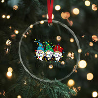 Xmas Gnomies Crystal Glass Ornament It's Fine I'm Fine Everything Is Fine TS02