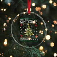 Xmas Gun Lover Crystal Glass Ornament Deck The Halls With Guns And Ammo TS09