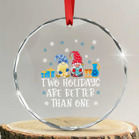Xmas Hanukkah Crystal Glass Ornament Two Holidays Are Better Than One Jewish Gnome TS09