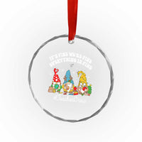 Xmas Teacher Crystal Glass Ornament Gnomie Teacher Crew It's Fine We're Fine Everything Is Fine TS09