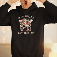 Skeleton Christmas Hoodie Dead Inside But Jolly AF Xmas Vibe - Wonder Print Shop
