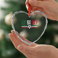 Y Si Sí Mexico Football Heart Crystal Glass Ornament Vintage Mexican Flag Soccer Lover