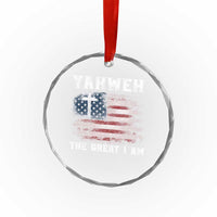 Yahweh The Great I Am Christian Faith Crystal Glass Ornament Vintage American Flag - Wonder Print Shop