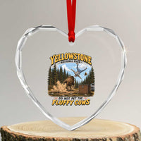 Yellowstone National Park Do Not Pet The Fluffy Cows Bison Heart Crystal Glass Ornament