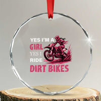 Yes I'm A Girl Yes I Ride Dirt Bikes Crystal Glass Ornament Motocross Biker - Wonder Print Shop