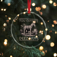 You Odyssey Deez Nuts Funny Trojan Horse Crystal Glass Ornament Inappropriate Adult Humor Ancient Greek