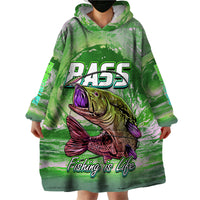 Bass Fishing is Life Hook Sport Largemouth Green Wearable Blanket Hoodie - Wonder Print Shop
