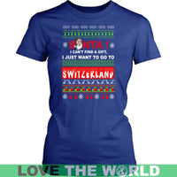I Just Want To Go To Switzerland T Shirt RLT13 - Wonder Print Shop