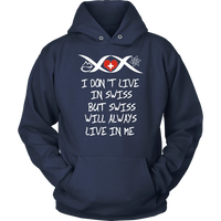 Switzerland Will Always Live In Me T Shirt RLT13 - Wonder Print Shop