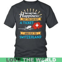 Buy A Ticket And Fly To Switzerland T Shirt RLT13 - Wonder Print Shop
