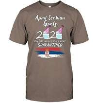 Serbia April Girls 2020 Quarantined Birthday Funny T Shirt RLT7 - Wonder Print Shop