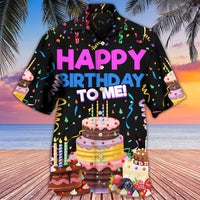 Birthday Happy Birthday To Me Hawaiian Shirt - Wonder Print Shop