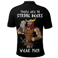 Viking Viking Beer There Are No Strong Beers, Only Weak Men Polo Shirt RLT12 - Wonder Print Shop