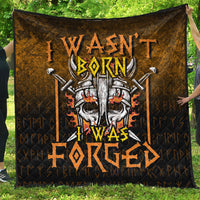 Viking Quilt - I Wasnt Born - I Was Forged Quilt RLT12 - Wonder Print Shop