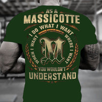 As A Massicotte, I Do What I Want, You Wouldn't Understand T Shirt RLT8 - Wonder Print Shop