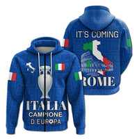 Italia Campione DEuropa Its coming to Rome Zip Hoodie Blue LT4 - Wonder Print Shop