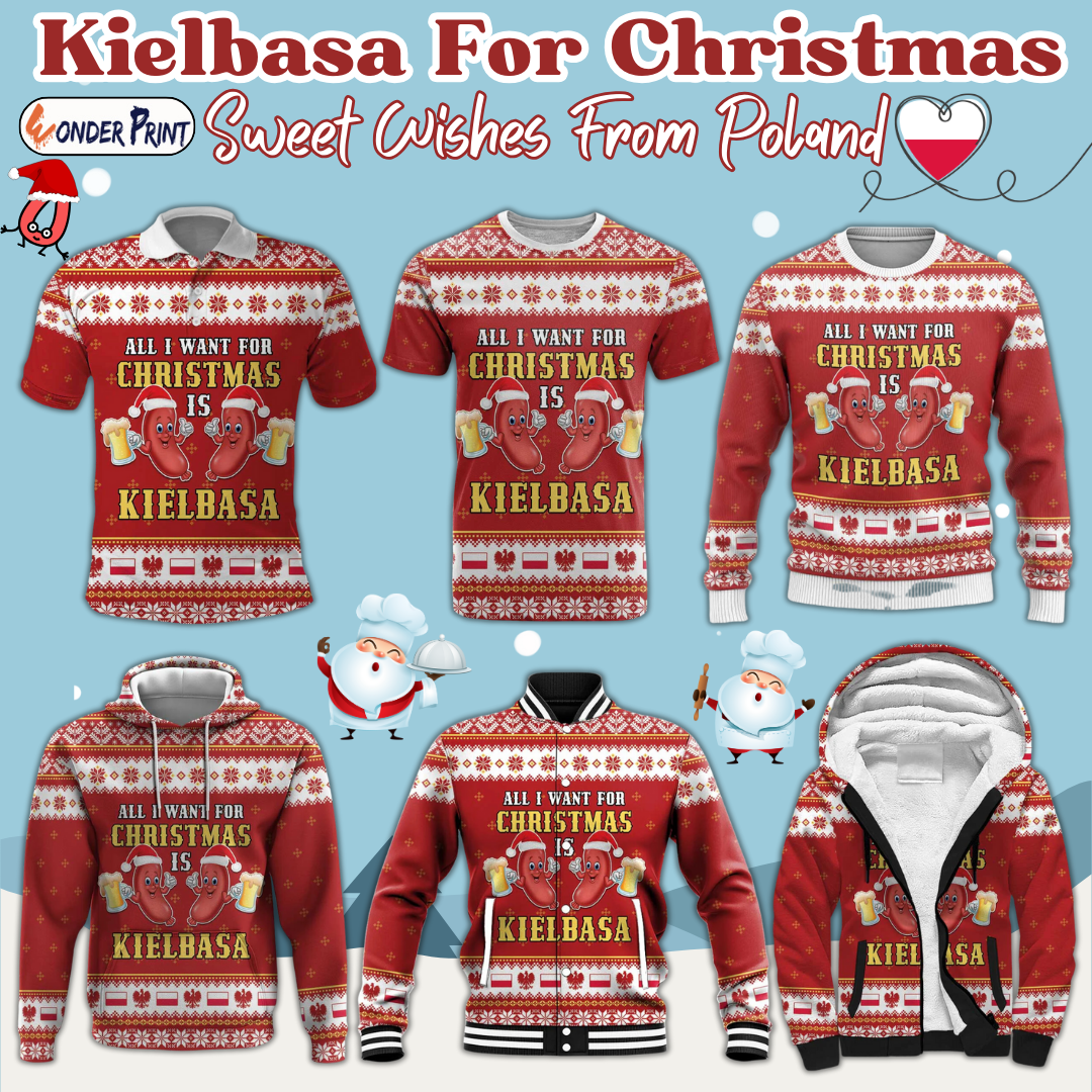 Poland Christmas All I Want For Xmas Is Kielbasa