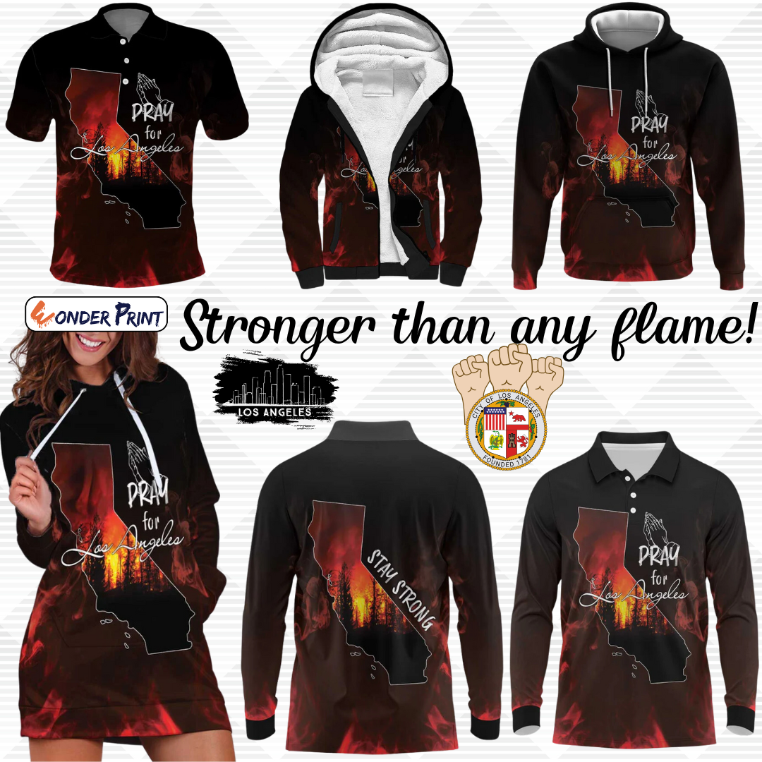 So-Cal Wildfire LA Stay Strong