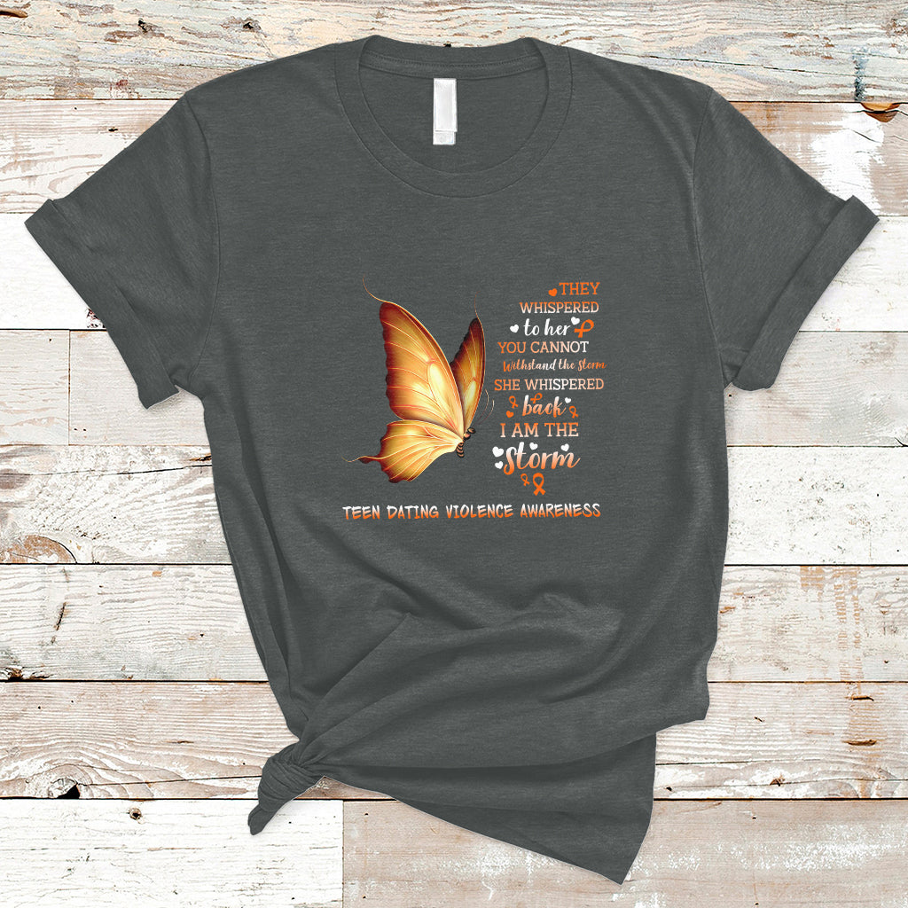 She Whispered Back I Am The Storm Teen Dating Violence Warrior T-Shirt - Wonder Print Shop