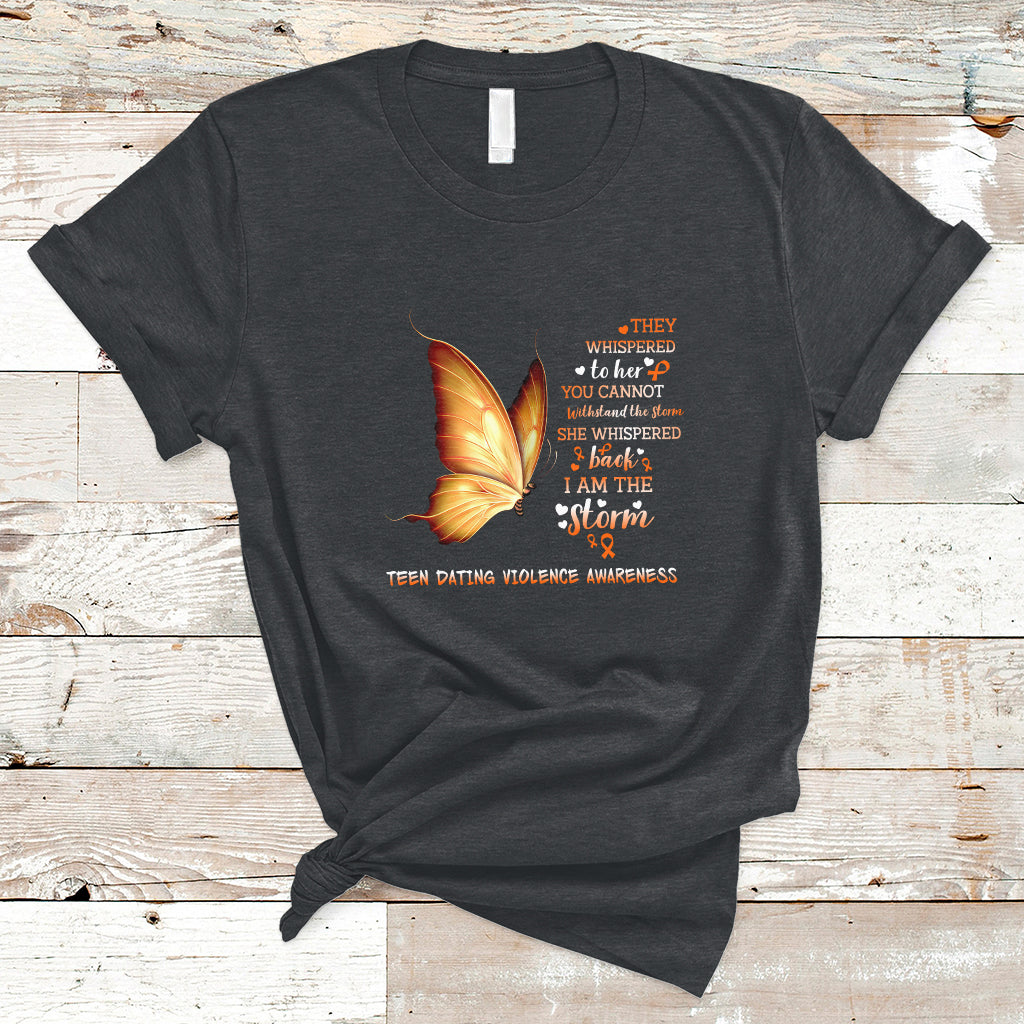 She Whispered Back I Am The Storm Teen Dating Violence Warrior T-Shirt - Wonder Print Shop