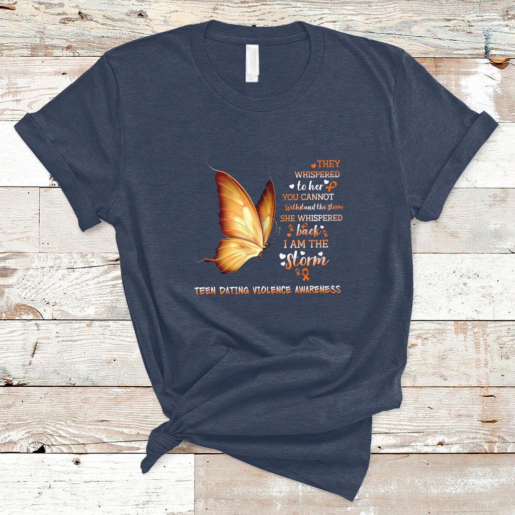 She Whispered Back I Am The Storm Teen Dating Violence Warrior T-Shirt - Wonder Print Shop