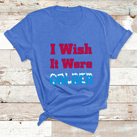 Sarcastic Bills Troll Saying I Wish It Were Colder T Shirt - Wonder Print Shop