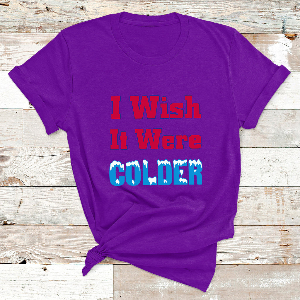Sarcastic Bills Troll Saying I Wish It Were Colder T Shirt - Wonder Print Shop