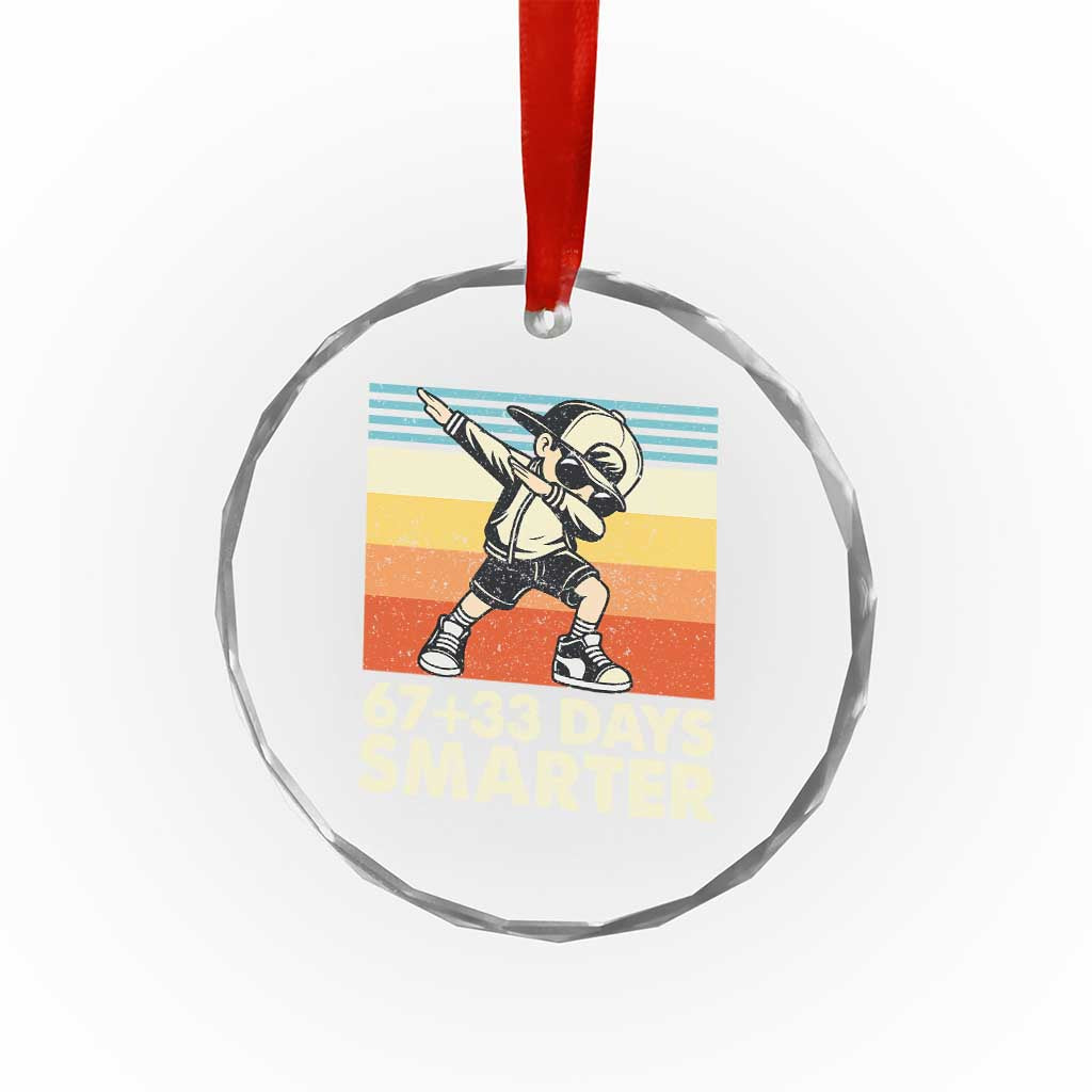 100 Days Smarter Crystal Glass Ornament Funny 67 33 Six Seven Math Teacher Kids 100th Day