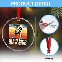 100 Days Smarter Crystal Glass Ornament Funny 67 33 Six Seven Math Teacher Kids 100th Day