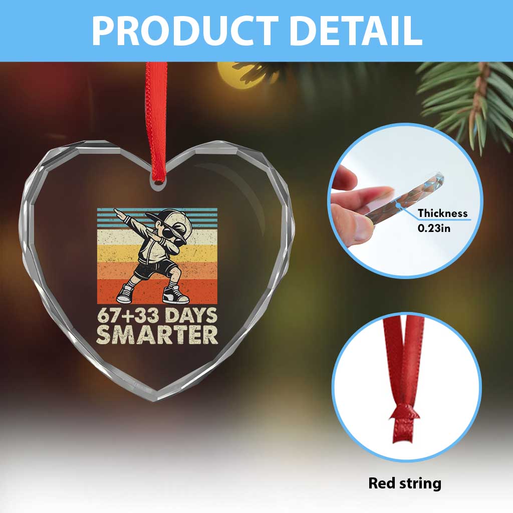 100 Days Smarter Heart Crystal Glass Ornament Funny 67 33 Six Seven Math Teacher Kids 100th Day