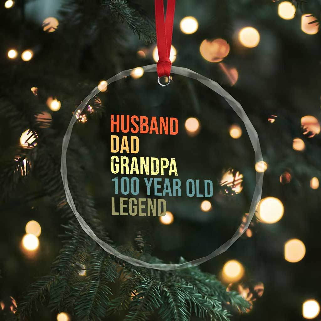 100th Birthday Crystal Glass Ornament Husband Dad Grandpa 100 Year Old Legend