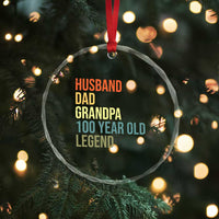 100th Birthday Crystal Glass Ornament Husband Dad Grandpa 100 Year Old Legend