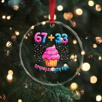 100th Day of School Girl Crystal Glass Ornament 67 33 100 Days Sprinkled With Fun Cupcake Six Seven Meme