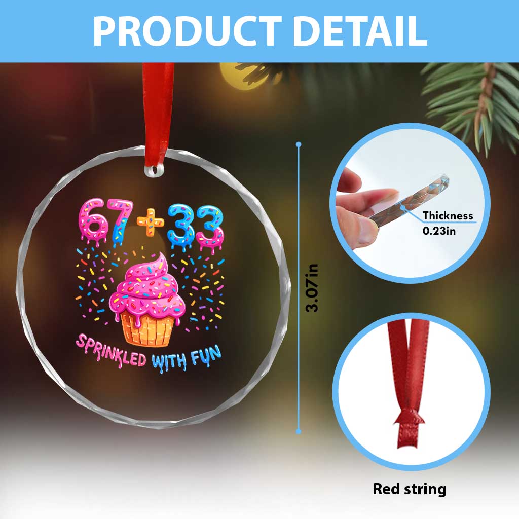 100th Day of School Girl Crystal Glass Ornament 67 33 100 Days Sprinkled With Fun Cupcake Six Seven Meme