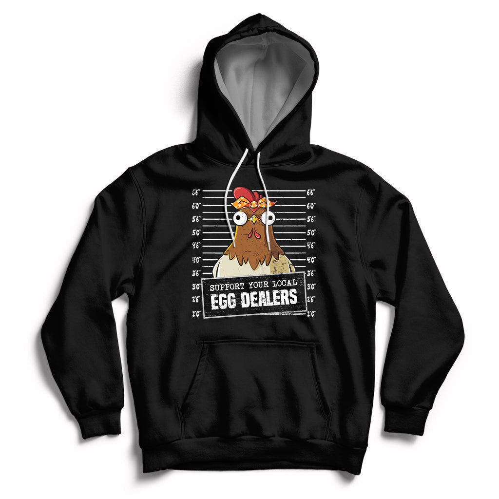 Support Your Local Egg Dealers Funny Egg Dealer Chicken Mugshot Hoodie - Wonder Print Shop