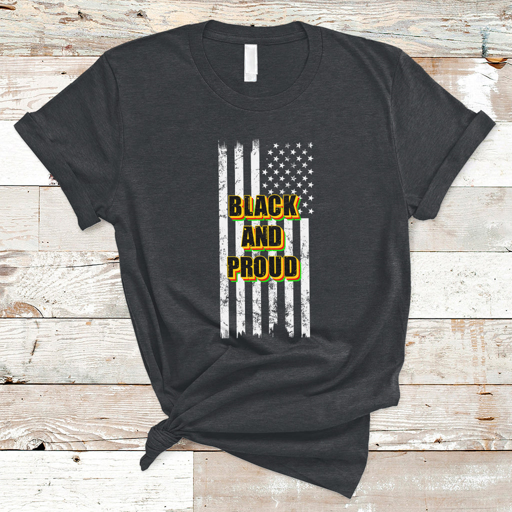 BHM Black And Proud African American Pride Us Flag T Shirt - Wonder Print Shop