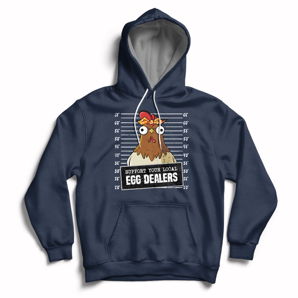 Support Your Local Egg Dealers Funny Egg Dealer Chicken Mugshot Hoodie - Wonder Print Shop