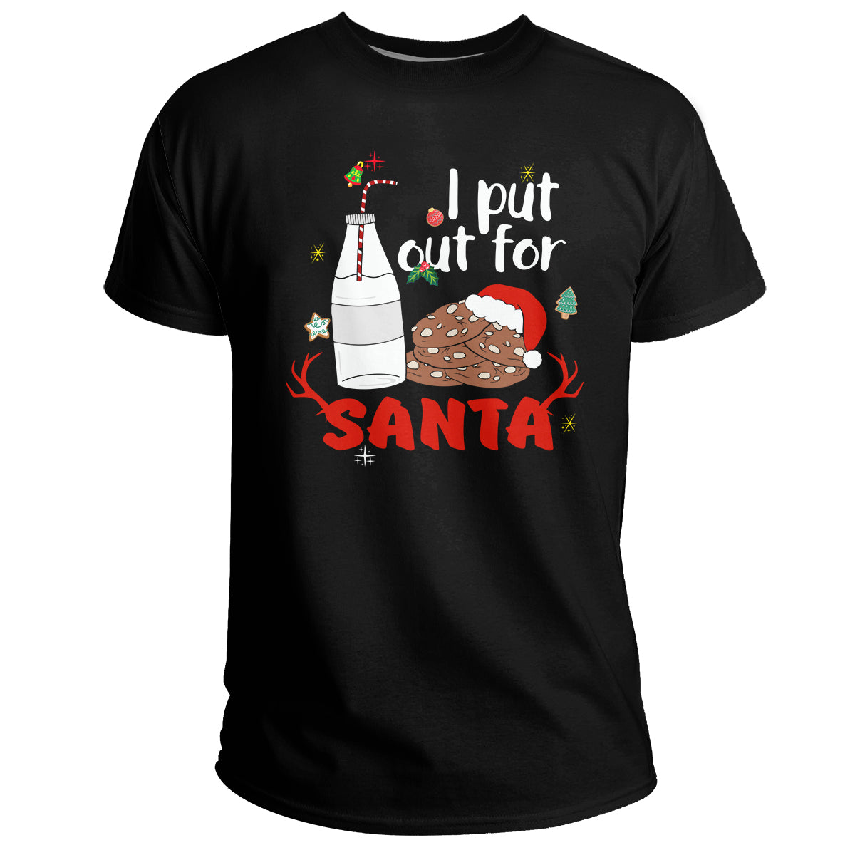 I Put Out For Santa Funny Christmas Cookies and Milk, Christmas Santa T Shirt - Wonder Print Shop