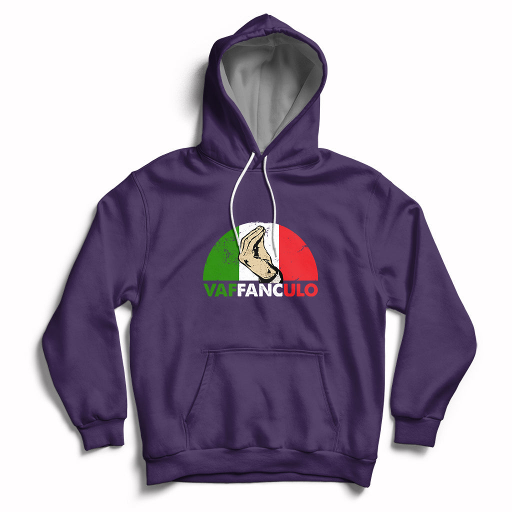 Vaffanculo Have A Great Day Funny Sarcastic Italian Saying Slang Italia Flag Italian Pride Hoodie - Wonder Print Shop