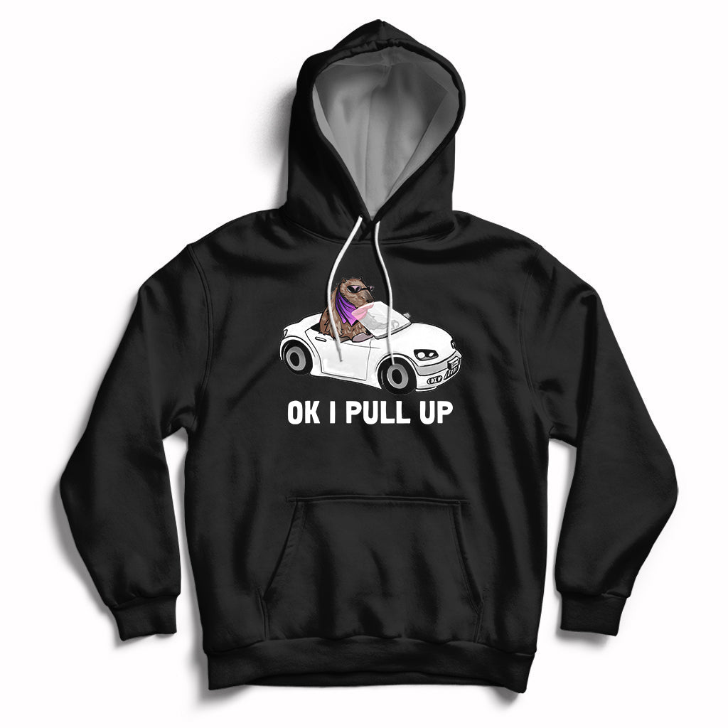 Funny Ok I Pull Up Meme Cool Capybara Driving Car Hoodie - Wonder Print Shop