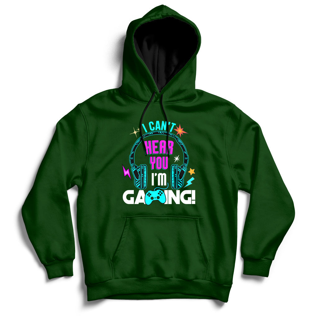 Can't Hear You I'm Gaming Funny Gaming Gamer Game Controller Hoodie - Wonder Print Shop