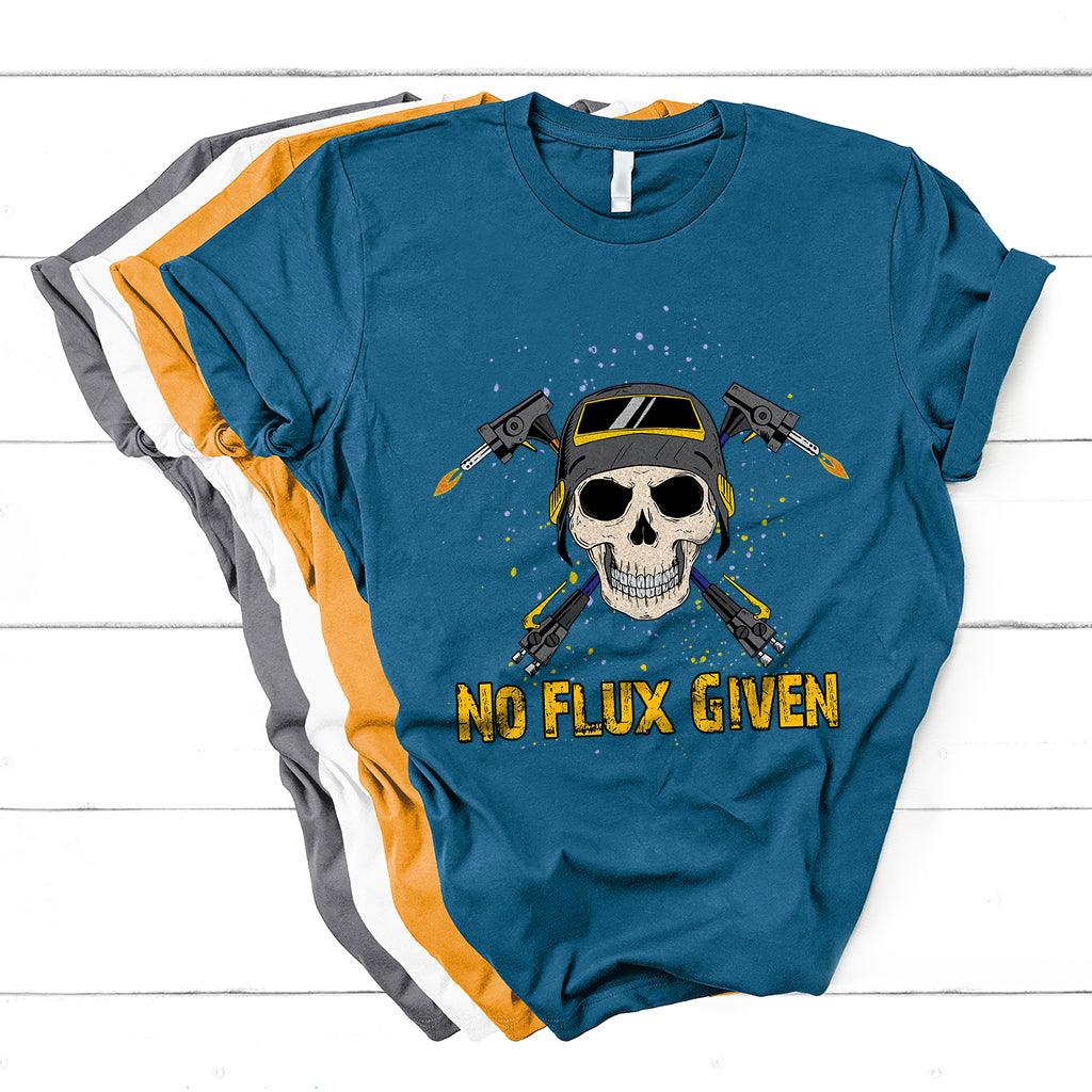 No Flux Given Shirt Funny Welder For Men Welding Gift T Shirt - Wonder Print Shop