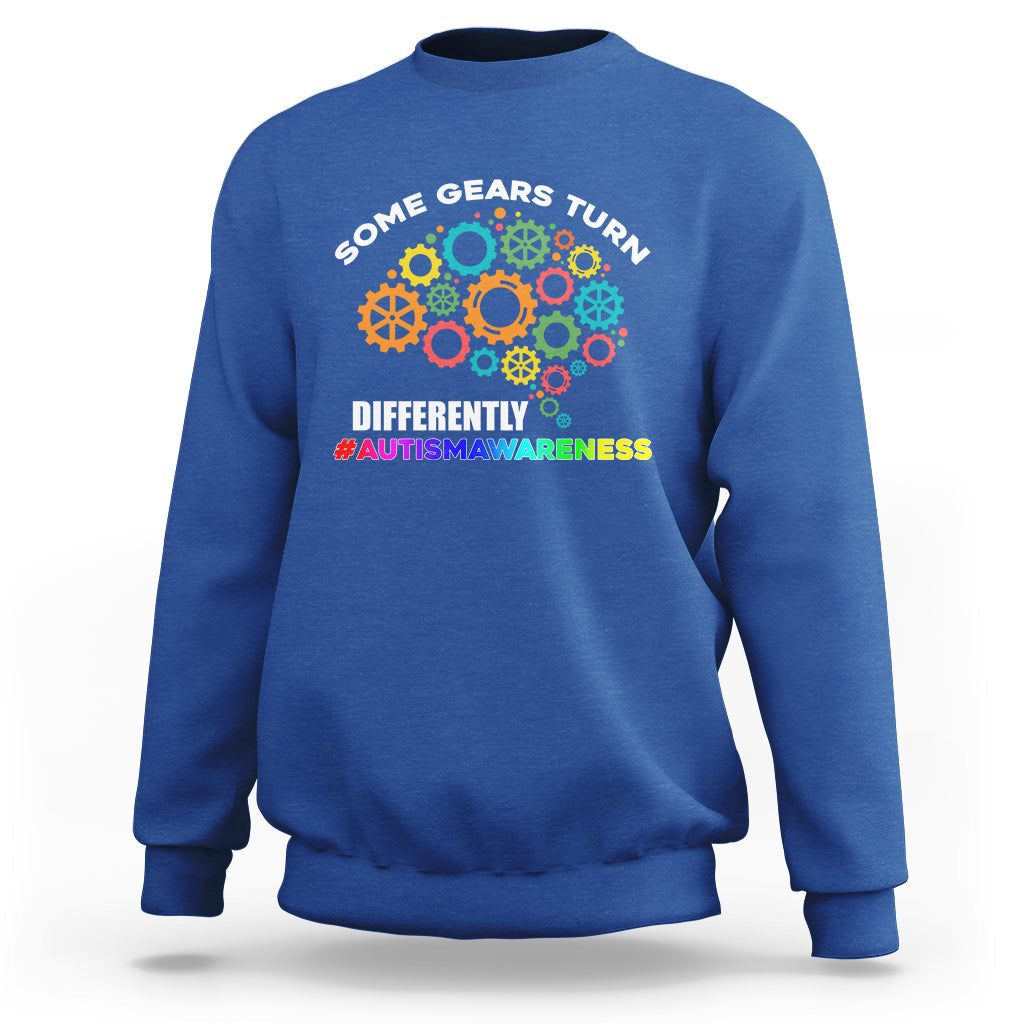 Some Gears Turn Differently Autism Awareness Acceptance Sweatshirt - Wonder Print Shop