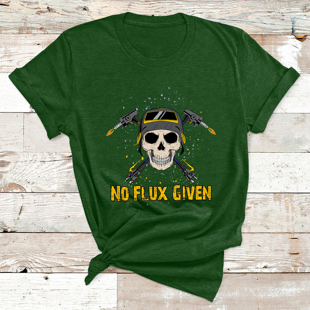 No Flux Given Shirt Funny Welder For Men Welding Gift T Shirt - Wonder Print Shop