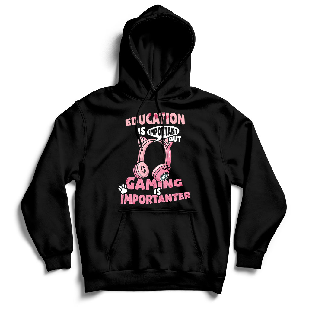Education Is Important But Gaming Is Importanter Gamer Hoodie - Wonder Print Shop