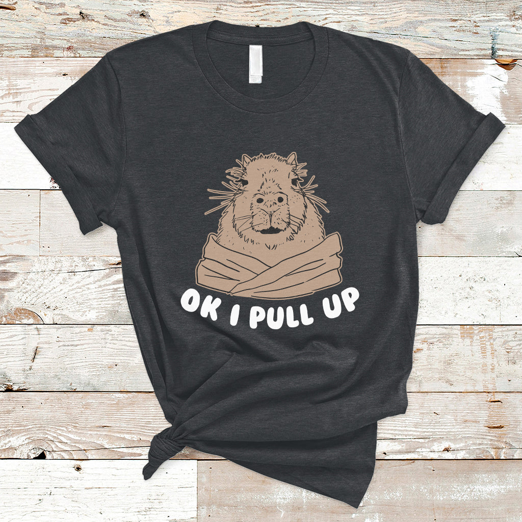 Vintage Funny Ok I Pull Up Meme Capybara Meme T Shirt - Wonder Print Shop