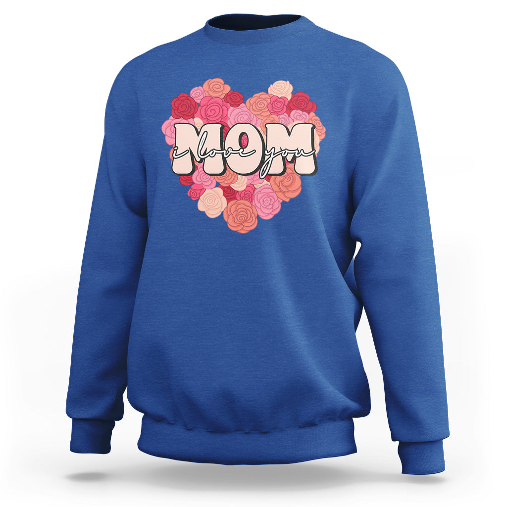 I Love You Mom Happy Mother's Day Mommy And Me Matching Sweatshirt - Wonder Print Shop