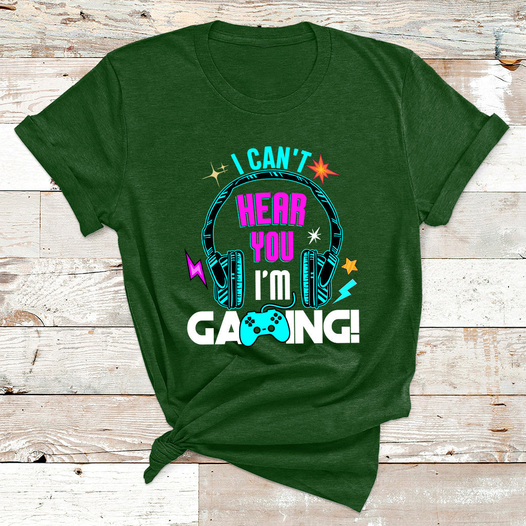 Can't Hear You I'm Gaming Funny Gaming Gamer Game Controller T Shirt - Wonder Print Shop