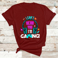 Can't Hear You I'm Gaming Funny Gaming Gamer Game Controller T Shirt - Wonder Print Shop